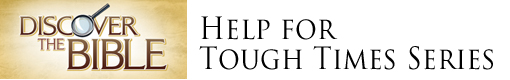 _Help for Tough Times Series